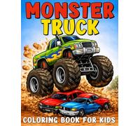 Monster Truck Coloring Book for Kids: 29 Big & Easy Monster Truck Designs to Color with Cool Trucks, Big Wheels & Fun Action Scenes