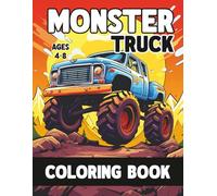 monster truck coloring book for kids 4-8: 120 Monster Truck Illustrations