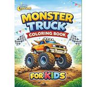 Monster Truck Coloring Book for Kids: 50 Fun and Easy Coloring Pages for Kids Ages 4-7 | Big Bold Designs | Single-Sided Pages (Ultimate Monster Truck Coloring Series)