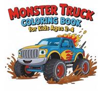 Monster Truck Coloring Book for Kids Ages 2-4: Big Simple Monster Trucks Crushing Cars | Thick Bold Outlines | Easy Large Coloring Pages for Toddlers Ages 2-4 (Truck Smash Series)