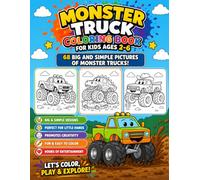 Monster Truck Coloring Book for Kids Ages 2-6: 68 Big and Simple Pictures