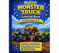 Monster Truck Coloring Book for Kids Ages 3-6: 30 Fun and Easy Monster Truck Coloring Pages for Toddlers and Preschool Boys & Girls