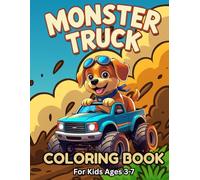 Monster Truck Coloring Book for Kids Ages 3-7: Big Monster Trucks with Thick Outlines : Fun and Easy to Color for Boys and Girls