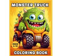 Monster Truck Coloring Book for Kids Ages 4-10 - 50 Unique, Single-Sided Designs with Big Wheels, Jumping Stunts & Epic Adventures!
