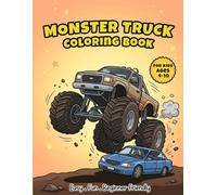 Monster Truck Coloring Book for Kids Ages 4-10: Amazing Off-Road Trucks for Kids Ages 4-10| Easy, Bold & Fun Coloring Pages for kids and adults
