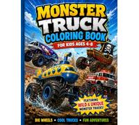 Monster Truck Coloring Book: For Kids Ages 4-8