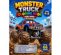 Monster Truck Coloring Book for Kids Ages 4-8: 32 Single-Sided Coloring Pages with Name Recognition, Name Tracing and Number Counting Activities