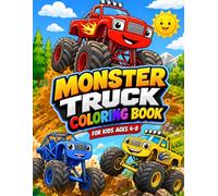 Monster Truck Coloring Book for Kids Ages 4-8: 50 Fun and Easy-to-Color Illustrations of Vehicles
