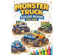 Monster Truck Coloring Book for Kids: Big Wheels, Cool Trucks & Easy Fun Designs for Boys and Girls Ages 4-8 (Super Fun Kids Coloring Series)