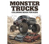 Monster Truck Coloring Book for Kids: Fun and Easy Monster Trucks, Big Wheels, Off-Road Adventures