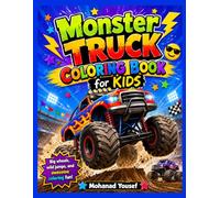 Monster Truck Coloring Book for Kids: Fun and Easy Off-Road Truck Designs for Boys and Girls Ages 4-8