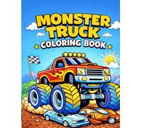 Monster Truck Coloring Book: Fun & Easy Monster Trucks | Big Tires, Cool Designs
