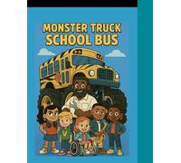 Monster truck school bus