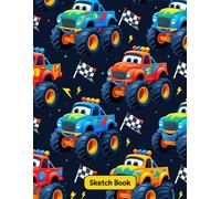 Monster Truck Sketchbook for Kids and Toddlers: Large Sketch Book for Sketching, Drawing, or Painting. 8.5 x 11 Pad with 120 Pages for Boys of All Ages.