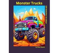 Monster Trucks: 120 sketches to colour (Planes, Trains, Boats, Bikes & Cars)