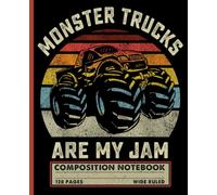 Monster Trucks Are My Jam Journal: Retro Vintage Sunset Composition Book with Wide Ruled Lined Paper for Boys, Kids, Toddlers & Off-Road Drivers