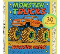 Monster Trucks Coloring Pages Book: Coloring Book (The ultimate coloring adventure)