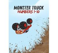 Monster Trucks Numbers 1-10 (Learn with Monster Trucks)