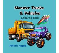 Monster Trucks & Vehicles Colouring Book