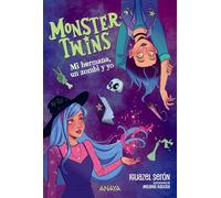 Monster Twins. Mi hermana, un zombi y yo (LITERATURA INFANTIL - Narrativa infantil)