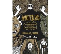 Monsterland: A Journey Around the World's Dark Imagination