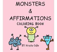 Monsters & Affirmations Coloring Book