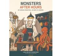 Monsters After Hours: A Bold and Easy Coloring Book of Curious Creatures and Quiet Hobbies