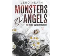 Monsters and Angels: The Curse and Aurora Duet (Titans and Tyrants)