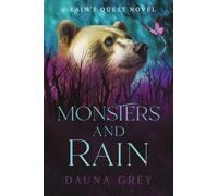 Monsters and Rain (A Rain's quest novel)