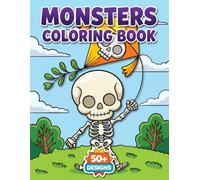 Monsters Coloring Book: A Playful Mix Of Haunted Friends, Funny Creatures, And Imaginative Scenes For Calm And Creative Joy