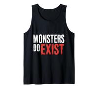 Monsters Do Exist Horror Fan Espeluznante Espeluznante |- Camiseta sin Mangas