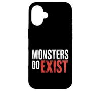 Monsters Do Exist Horror Fan Espeluznante Espeluznante |- Carcasa para iPhone 16