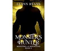 Monster's Hunter: 11 (Monsters in the Mountains)