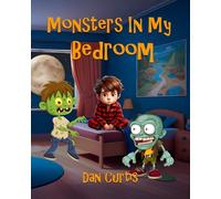 Monsters In My Bedroom