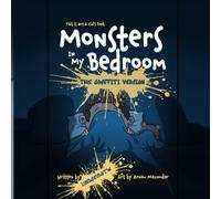 Monsters in My Bedroom: The Graffiti Version