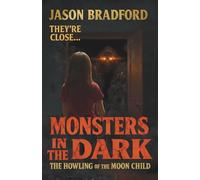 Monsters in the Dark (The Pandora Saga)