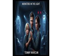 Monsters in the Light