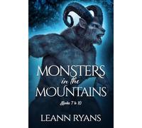 Monsters in the Mountains Part 2: Books 7-10: A Collection of Knotty Monster Romances