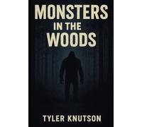 Monsters In The Woods