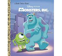 [Monsters, Inc. Little Golden Book (Disney/Pixar Monsters, Inc.)] [Random House Disney] [November, 2012]