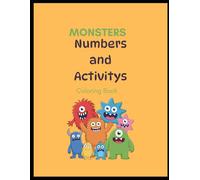 Monsters Numbers and Activity coloring book: Activity book