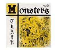 Monsters,the - You're Class , I'm Trash