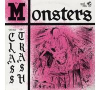 Monsters,the - You're Class, I'm Trash [Vinilo]
