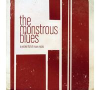 Monstrous Blues - Pocket Full of Moon Rocks