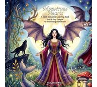Monstrous Hearts: A Dark Romance Coloring Book - Bold and Easy Designs: 40 Enchanting Illustrations of Fantasy Creatures, Forbidden Love, and Moonlit ... Thick Lines for Relaxation and Stress Relief