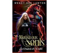 Monstrous Souls: Les Renards de l'Ombre (édition française): 3