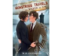 Monstrous Travels as Wicked as Sin (Sinful Crimes Duology)