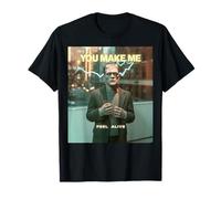 Monstruo Divertido Diciendo Que me Haces Sentir Vivo Humor Mujeres Hombres Camiseta