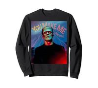 Monstruo Divertido Diciendo Que me Haces Sentir Vivo Humor Mujeres Hombres Sudadera