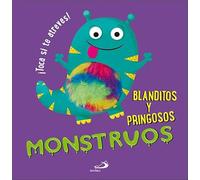 Monstruos blanditos y pringosos: ¡Toca si te atreves! (Autoestima)